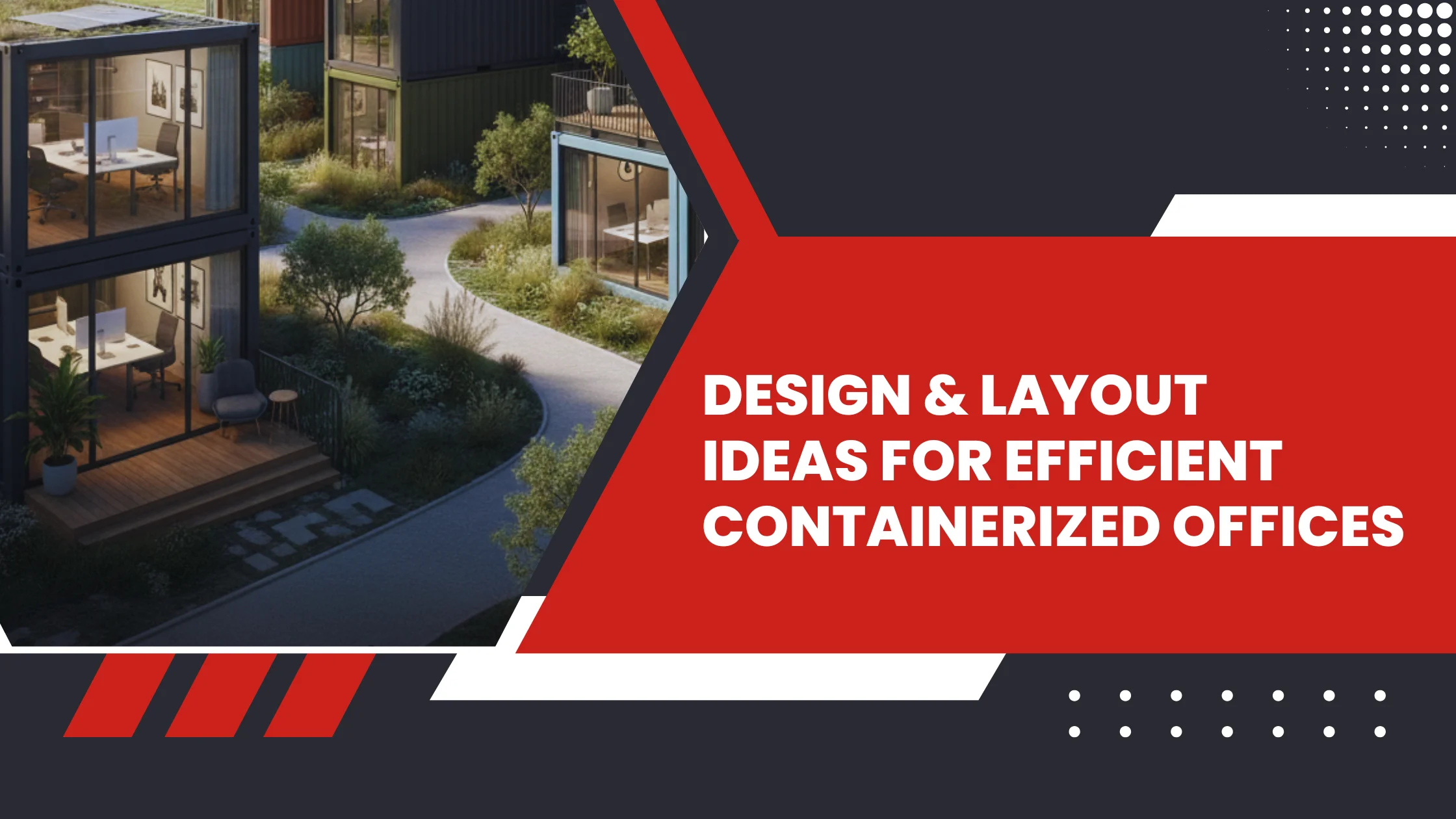 Efficient Containerized Offices