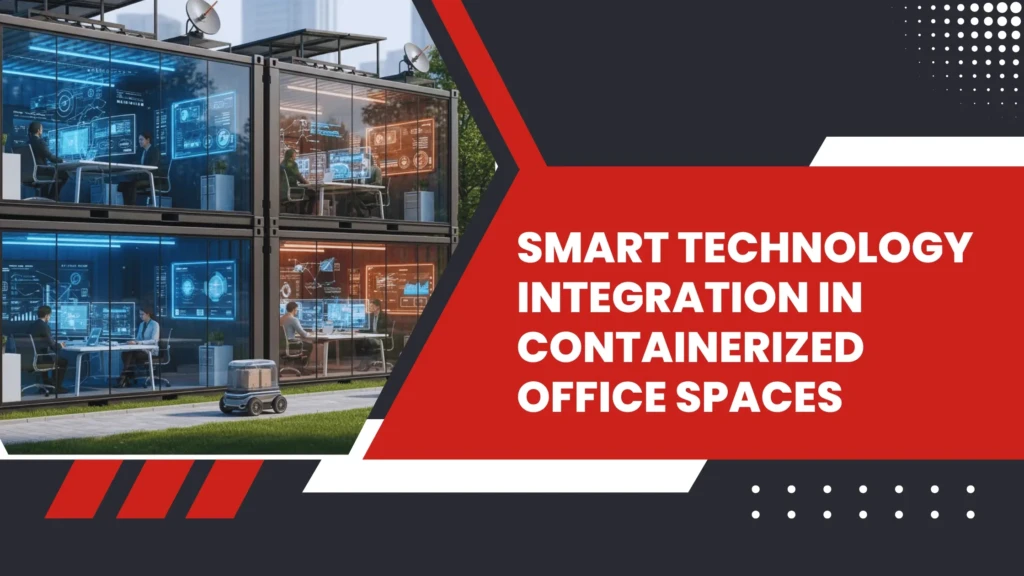 Containerized Office Spaces