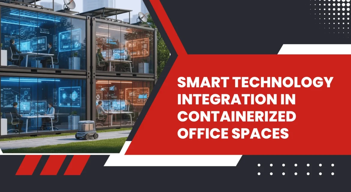 Containerized Office Spaces