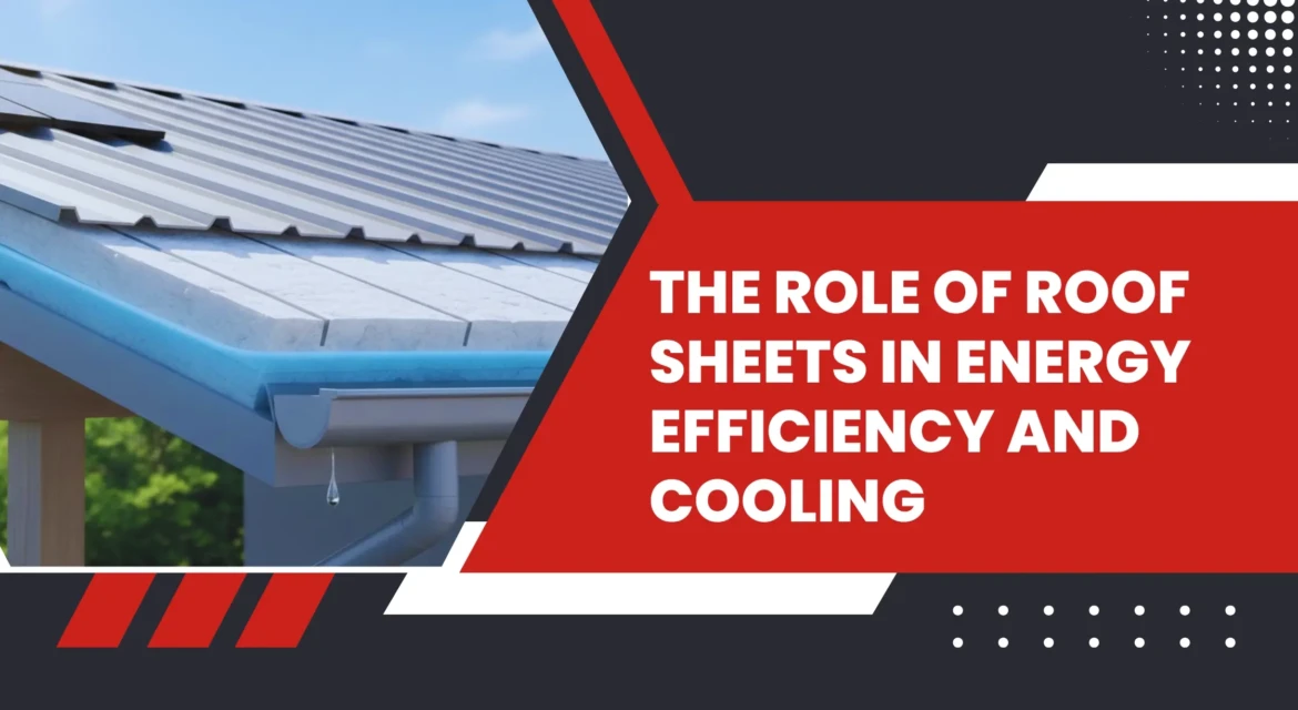 The Role of Roof Sheets in UAE