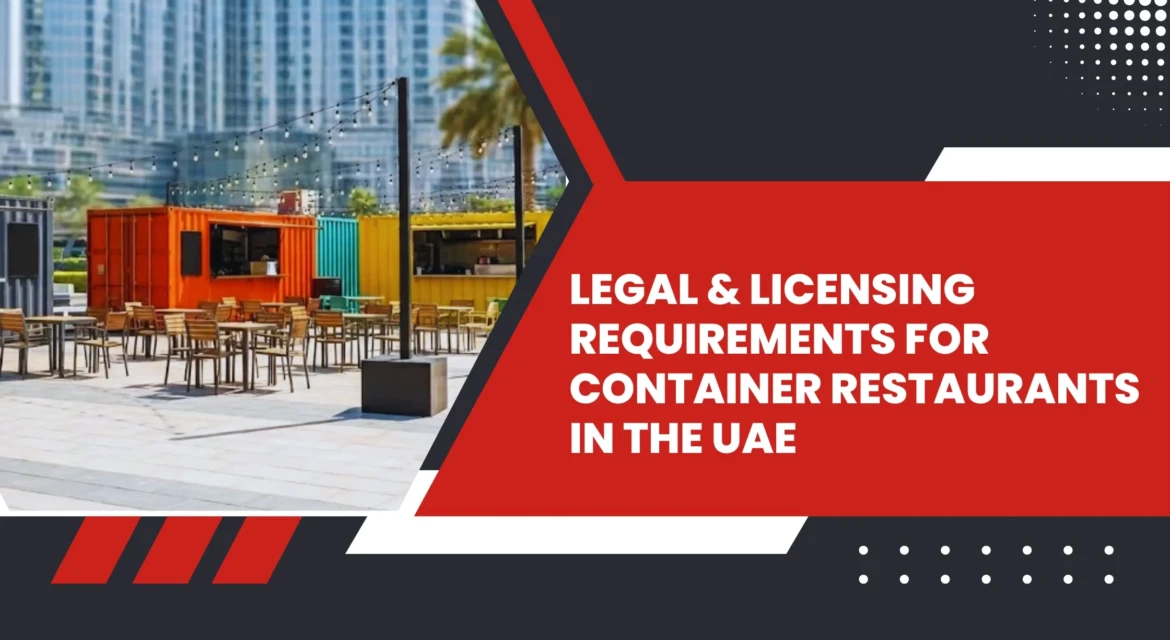 Legal & Licensing Requirements for Container Restaurants