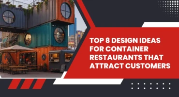 Top 8 Design Ideas for Container Restaurants