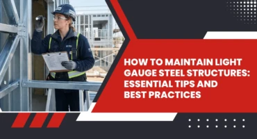 How-to-Maintain-Light-Gauge-Steel-Structures