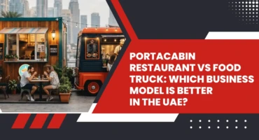 Portacabin Restaurant vs Food Truck