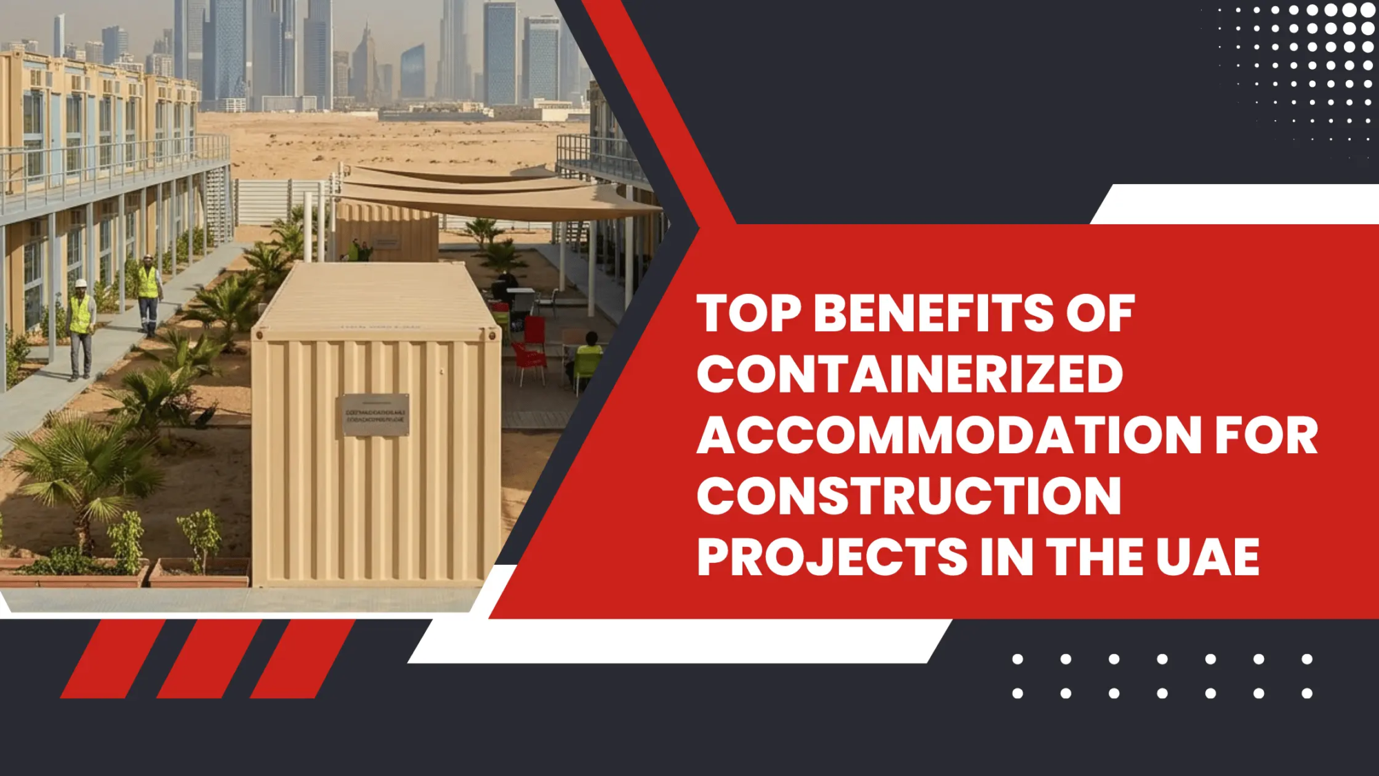 Top Benefits of Containerized Accommodation